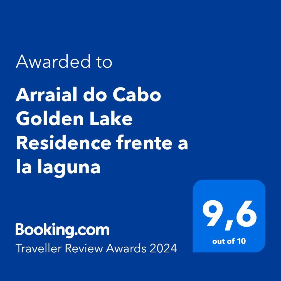 Arraial Do Cabo Golden Lake Residence Frente A La Laguna Exterior photo